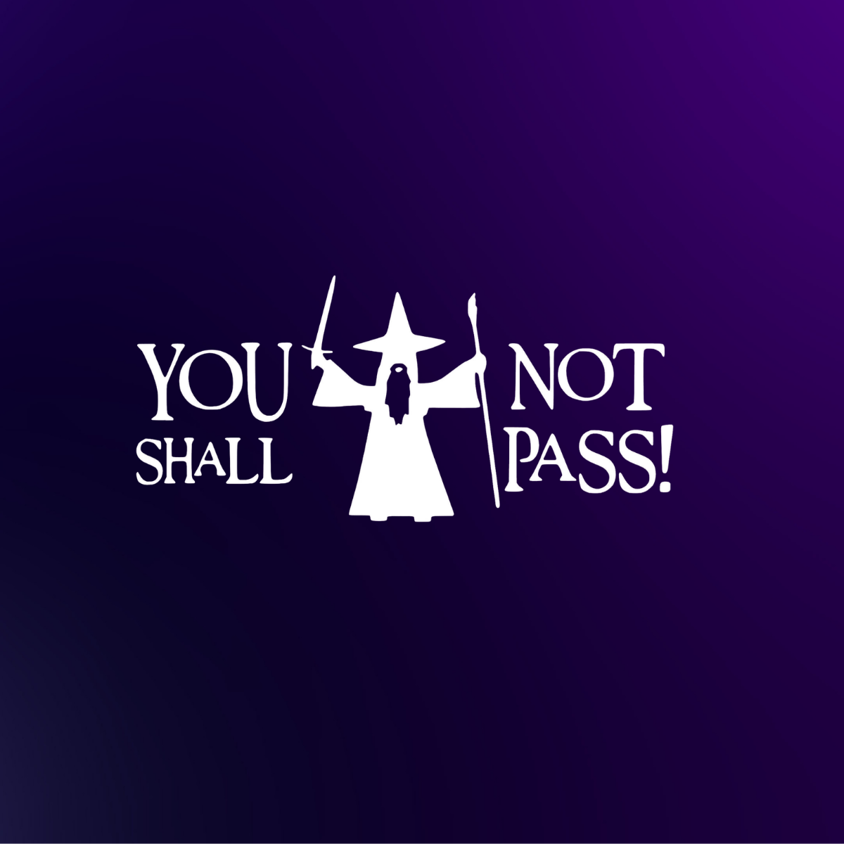 You shall not pass post